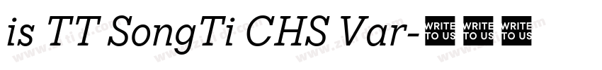is TT SongTi CHS Var字体转换
